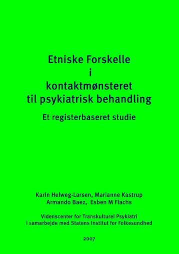 Etniske Forskelle i kontaktmønsteret til psykiatrisk behandling