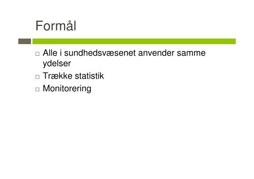 Slides fra fyraftensmøde november 2012 - Sundhed.dk