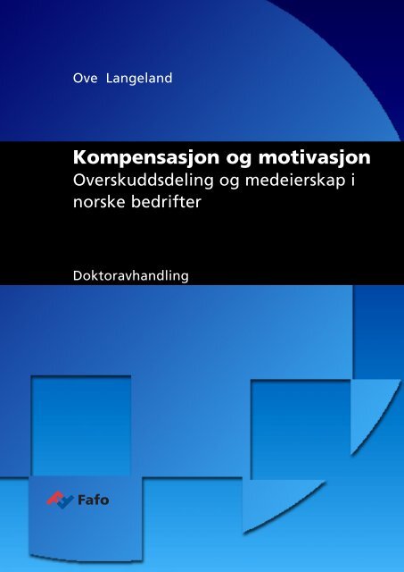 Overskuddsdeling og medeierskap i norske bedrifter - Fafo