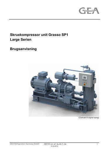 Skruekompressor unit Grasso SP1 - GEA Refrigeration Technologies