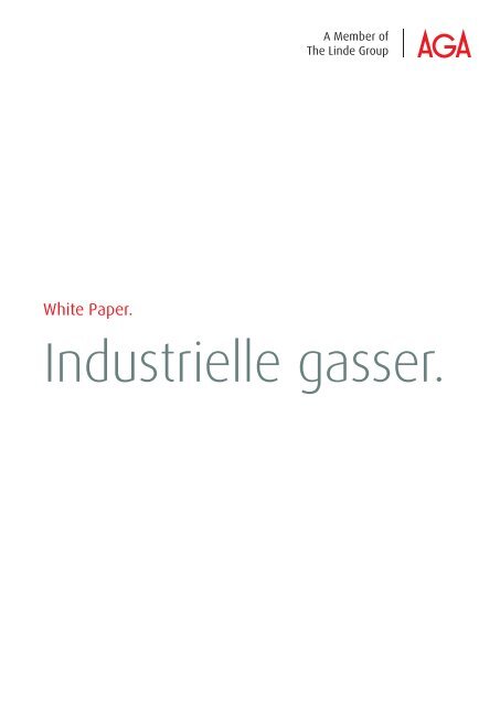 Industrielle Gasser (PDF 695 KB) - AGA Danmark