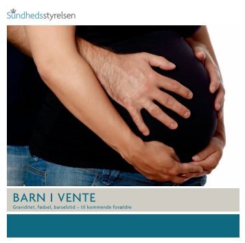 barn i vente - Sundhedsstyrelsen