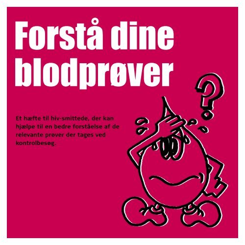 &quot;Forstå dine blodprøver&quot;. - Hivzonen