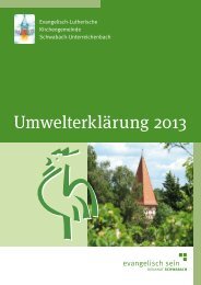 Umwelterklärung 2013 - Kirchengemeinde Schwabach ...