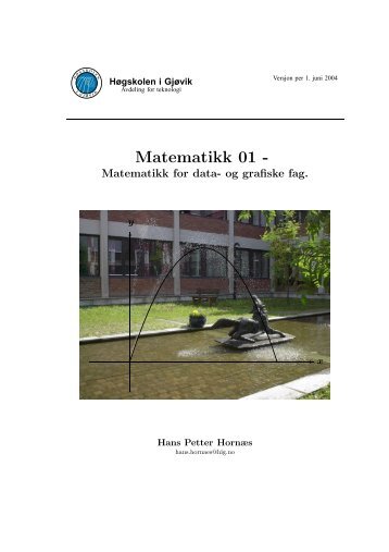 Matematikk 01 - - Ansatt.hig.no - Høgskolen i Gjøvik