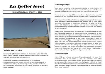 La fjellet leve! INFORMASJONSBLAD - UTGAVE 1 - 2011