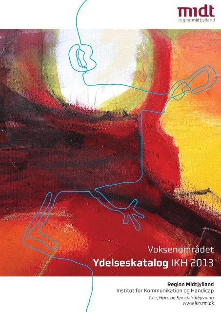 Ydelseskatalog IKH 2013 - Institut for Kommunikation og Handicap ...