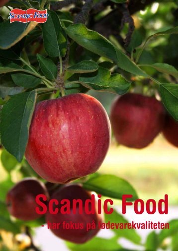 Se vores Kvalitetsbrochure - Scandic Food