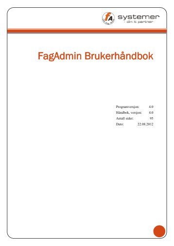 FagAdmin Brukerhåndbok - FA Systemer