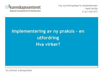 Implementering av ny praksis - Sykehuset i Vestfold