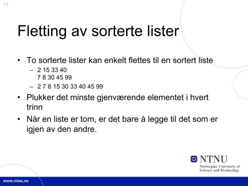 Sortering og søking - TDT4105/TDT4110 IT Grunnkurs - NTNU