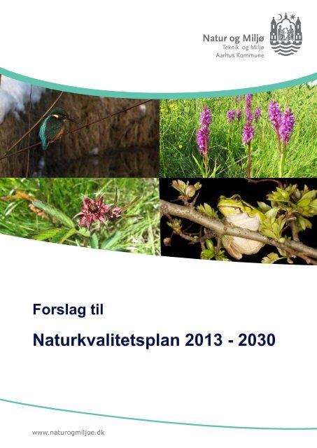 Naturkvalitetsplan 2013 - 2030 - Velkommen til Århus Kommune