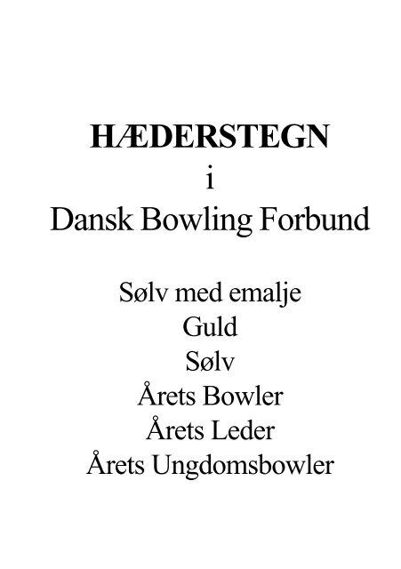 HÆDERSTEGN i Dansk Bowling Forbund - Danmarks Bowling ...