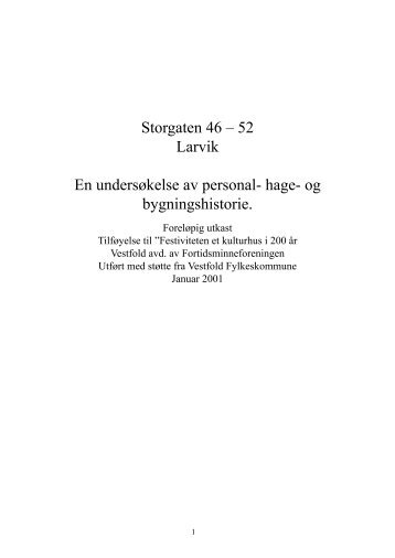 Storgaten 46 – 52 Larvik En undersøkelse av personal- hage- og ...