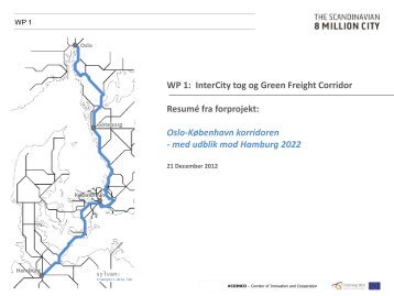 WP 1: InterCity tog og Green Freight Corridor ... - 8 Million City