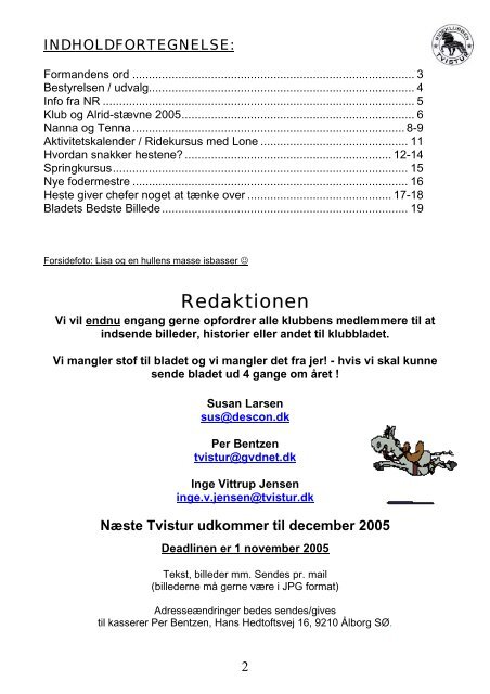 Medlemsblad for rideklubben TVISTUR Årgang 2005 - Nr. 3 ...