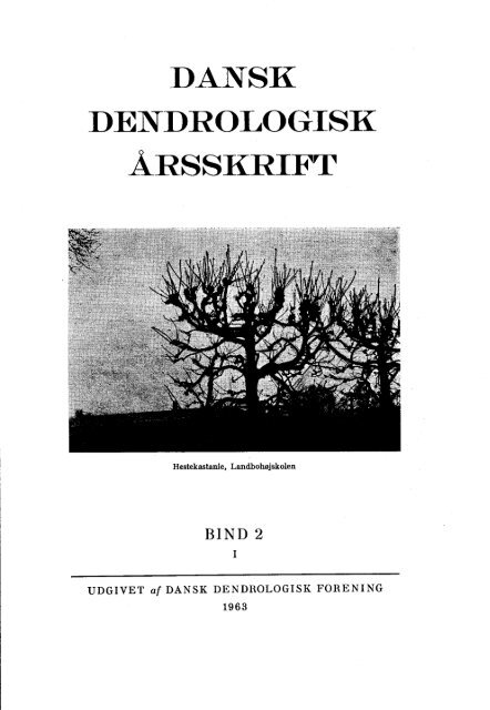Volume 2,1 (1963) - Dansk Dendrologisk Forening