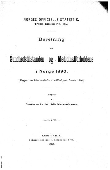 Beretning om Sundhedstilstanden og Medic i Norge 1890.