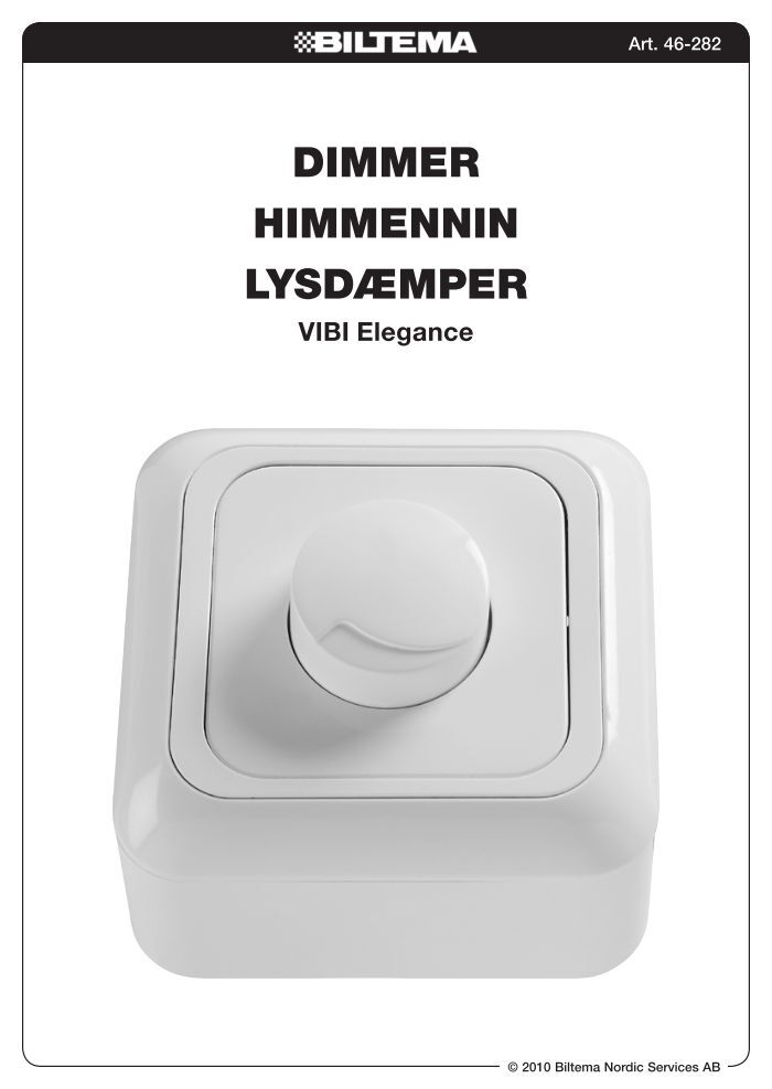 DIMMER HIMMENNIN LYSDæMPER - Biltema