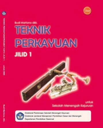 smk10 TeknikPerkayuan BudiMartono.pdf - e-Learning Sekolah ...