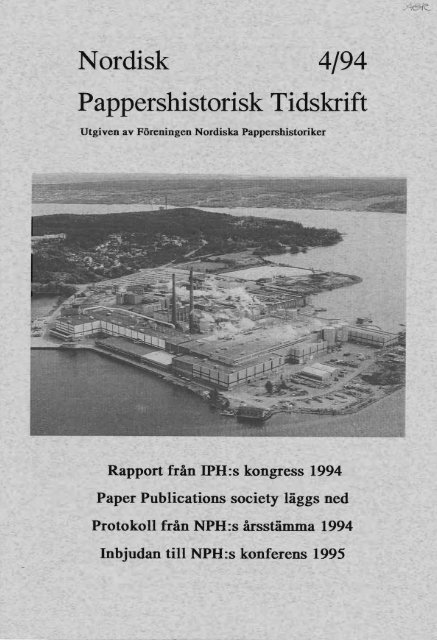 Nordisk 4/94 Pappershistorisk Tidskrift - Föreningen Nordiska ...