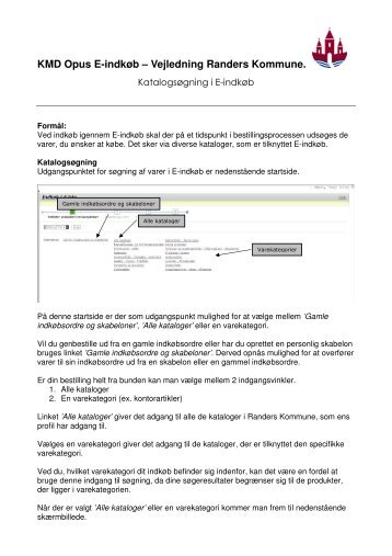 KMD Opus E-indkøb – Vejledning Randers Kommune.