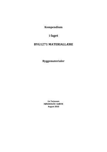 Kompendium Materiallære 2010.pdf - Ansatt.hig.no - Høgskolen i ...