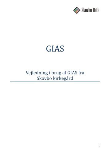 Vejledning i brug af GIAS fra Skovbo kirkegård