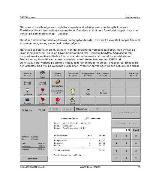 C8Kantine. Vejledning i kantinesystemer. Fylder 2,3 KB - BUANCO