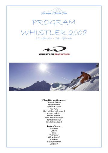 PROGRAM WHISTLER 2008 - Norwegen Afterski Team