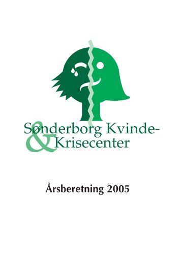 Årsberetning 2005 - Sønderborg Kvinde- & Krisecenter