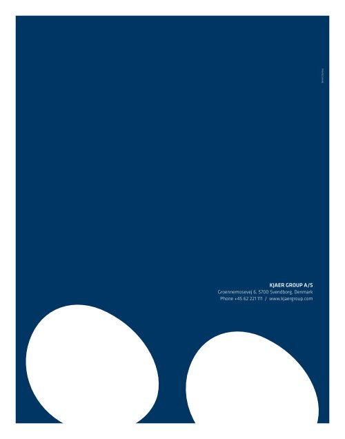 Årsrapport annual report 2012 - Kjaer Group