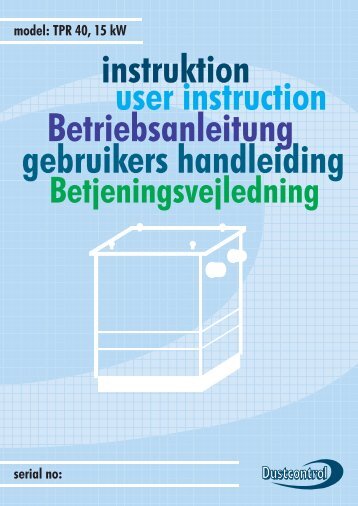 instruktion user instruction Betriebsanleitung gebruikers handleiding