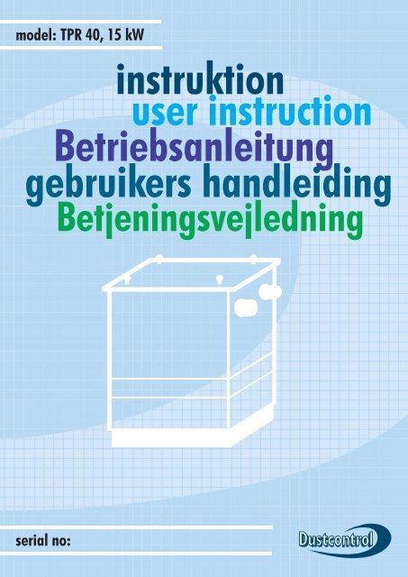 instruktion user instruction Betriebsanleitung gebruikers handleiding