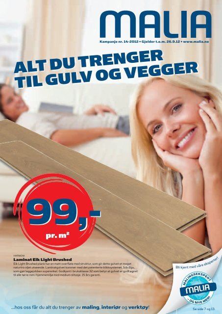 ALT DU TRENGER TIL GULV OG VEGGER - Malia