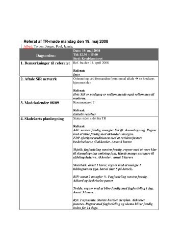 Referat af TR-møde mandag den 19. maj 2008 Dagsorden: 1 ...