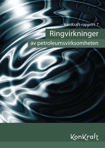 Konkraft rapport 7 Ringvirkninger av petroeumsvirksomheten (.pdf)