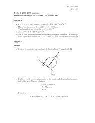 Fysik 2, 2006–2007 pensum: Foresl˚aede løsninger til eksamen, 26 ...