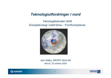 Jørn Eldby - SINTEF Nord AS - Teknologifestivalen i Nord-Norge