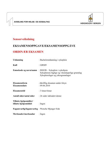 Sykepleie Sensorveiledning BSS2B Sykepleie i sykehjem 090610