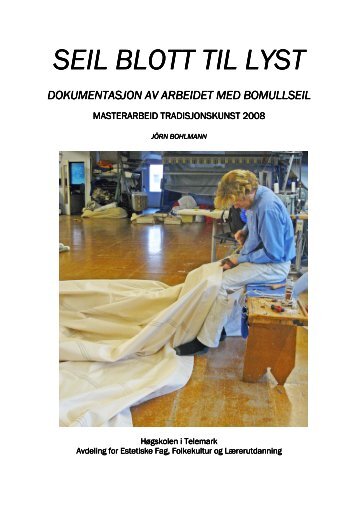 Seil blott til lyst.pdf - TEORA - Høgskolen i Telemark