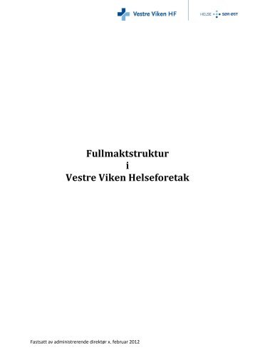 09 Fullmaktsstruktur for VVHF - Vestre Viken HF