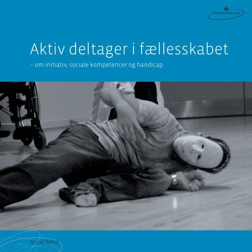 Aktiv deltager i fællesskabet - Servicestyrelsen