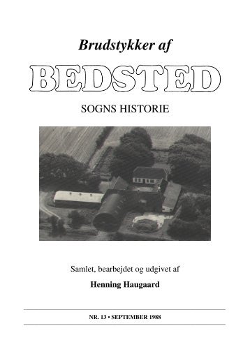 Brudstykker af - Bedsted Sogns