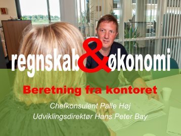 Beretning fra kontoret v/ chefkonsulent Palle Høj - Heden & Fjorden