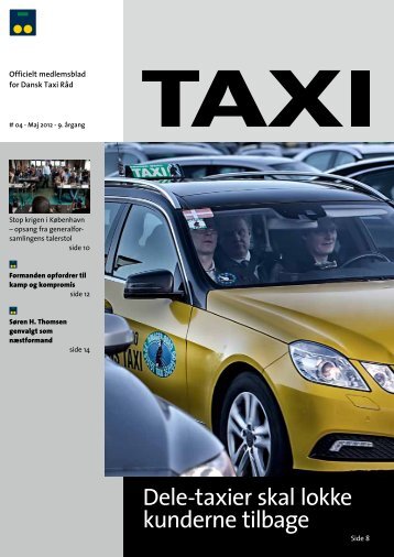 Dele-taxier skal lokke kunderne tilbage - Dansk Taxi Råd