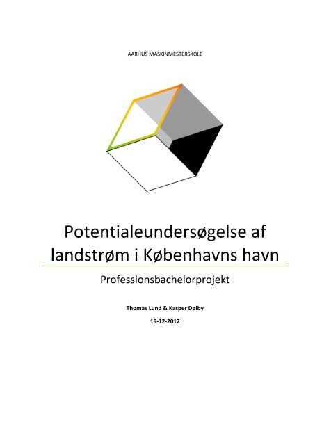 Potentialeundersøgelse af landstrøm i Københavns havn - Aarhus ...