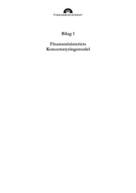 Bilag 1 Finansministeriets Koncernstyringsmodel