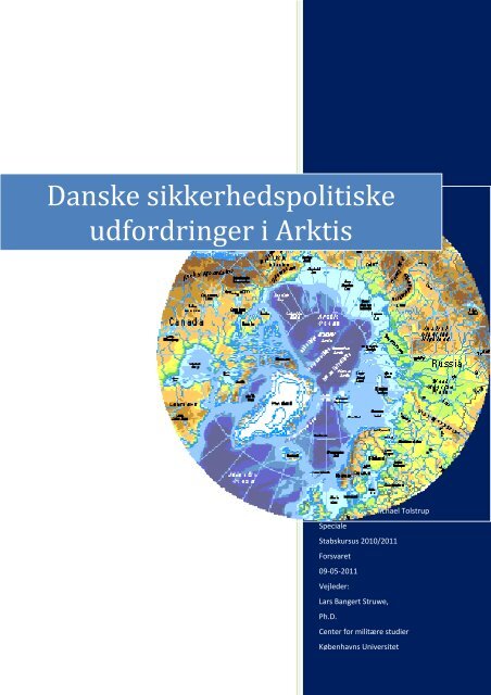 Danske sikkerhedspolitiske udfordringer i Arktis - Forsvarsakademiet