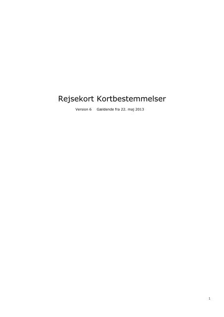Rejsekort kortbestemmelser (gældende fra 22-05-2013)